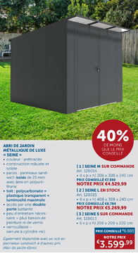 Offre: Abri De Jardin Metal Seine S 208 X 208 X 220 Cm