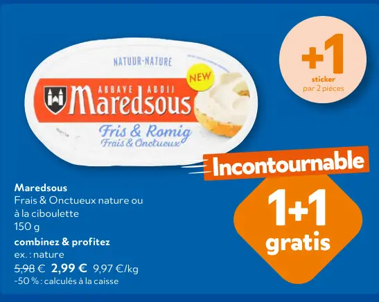Offre: Maredsous Fris & Onctueux nature ou à la ciboulette