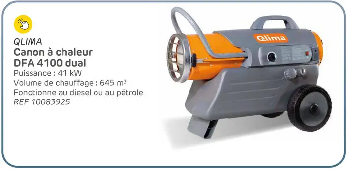 Offre: Canon à chaleur qlima dfa 4100