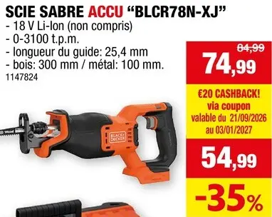 Offre: Scie sabre accu "BLCR78N-XJ"
