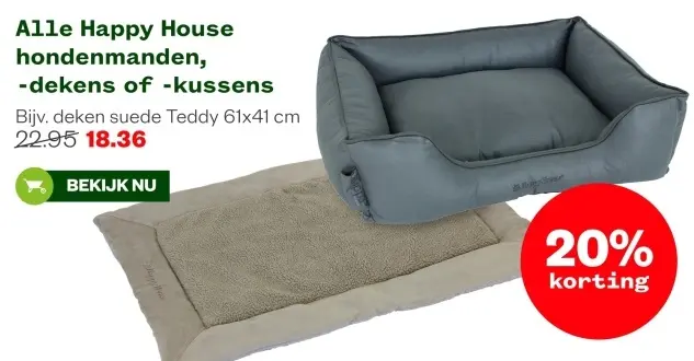 Aanbieding: Happy House hondenmanden, -dekens of -kussens