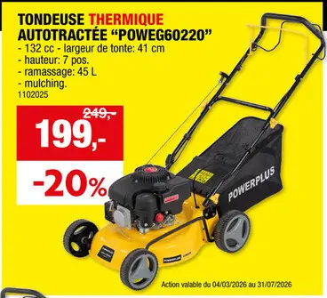 Offre: Powerplus EG POWEG60220 tondeuse thermique autotractée 132cc 41cm