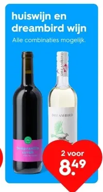 Aanbieding: huiswijn en dreambird wijn