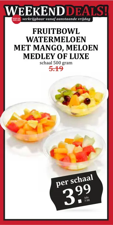 Aanbieding: Fruitbowl watermeloen met mango, meloen medley of luxe