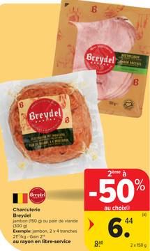 Offre: Charcuterie Breydel jambon ou pain de viande