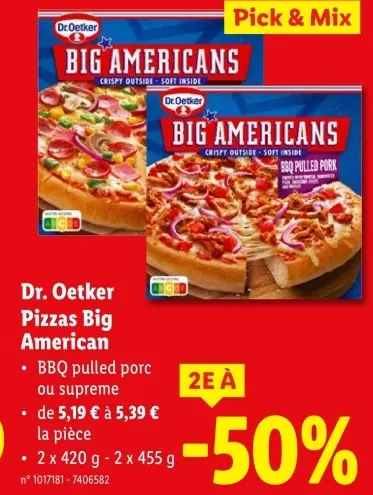 Offre: Pizzas Big American