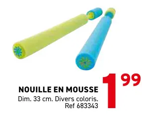 Offre: Nouille en mousse