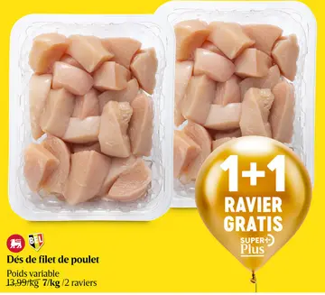 Offre: Dés de filet de poulet
