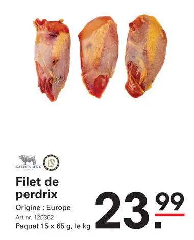 Offre: Filet de perdrix