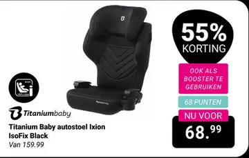 Aanbieding: Titanium Baby autostoel Ixion IsoFix Black
