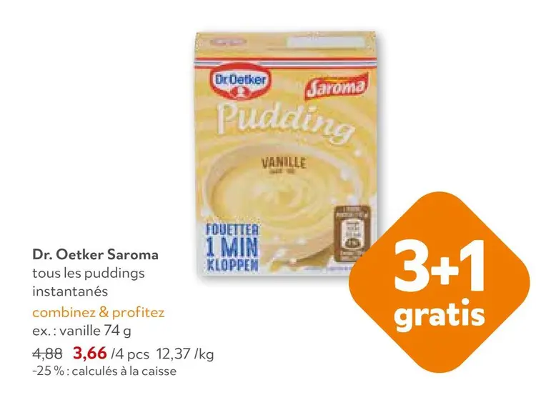 Offre: Dr. Oetker Saroma pudding instantanés