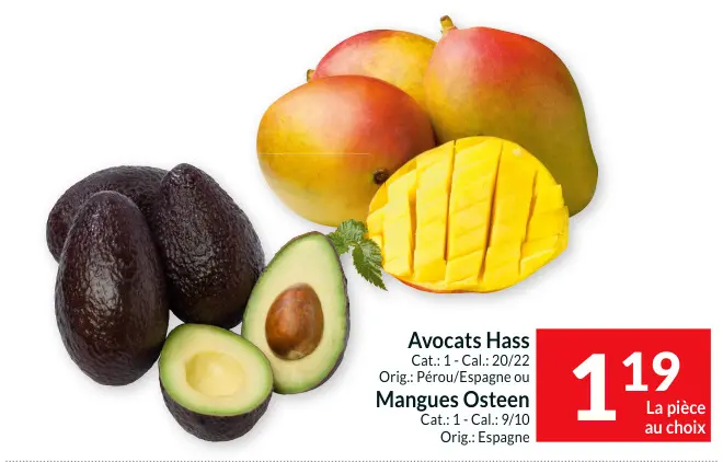 Offre: Avocats Hass ou Mangues Osteen