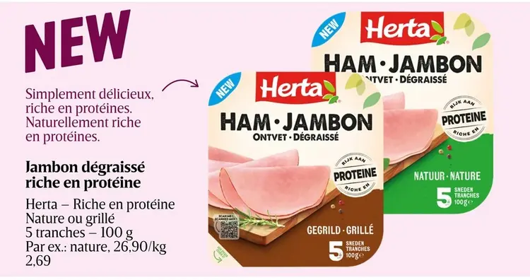 Offre: Jambon dégraissé riche en protéine