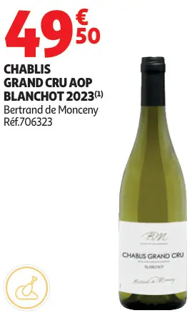 Offre: Bertrand de Monceny Chablis Grand Cru AOP Blanchot 2023