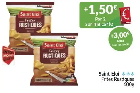 Offre: Frites Rustiques