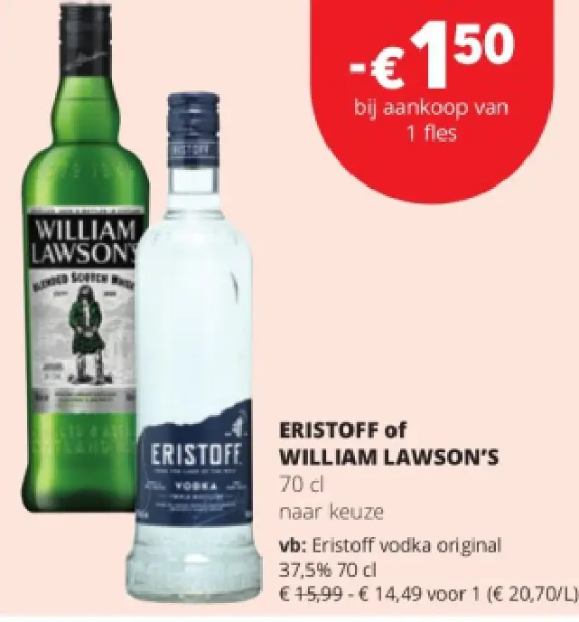 Promotie: Eristoff or William Lawson's