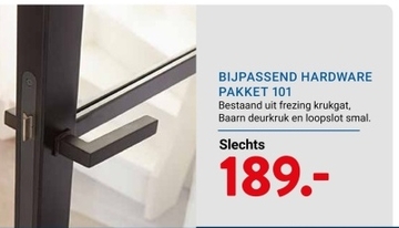 Aanbieding: BIJPASSEND HARDWARE PAKKET 101