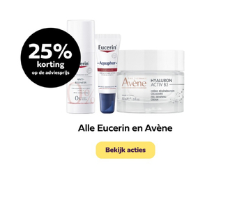 Aanbieding: Alle Eucerin en Avène