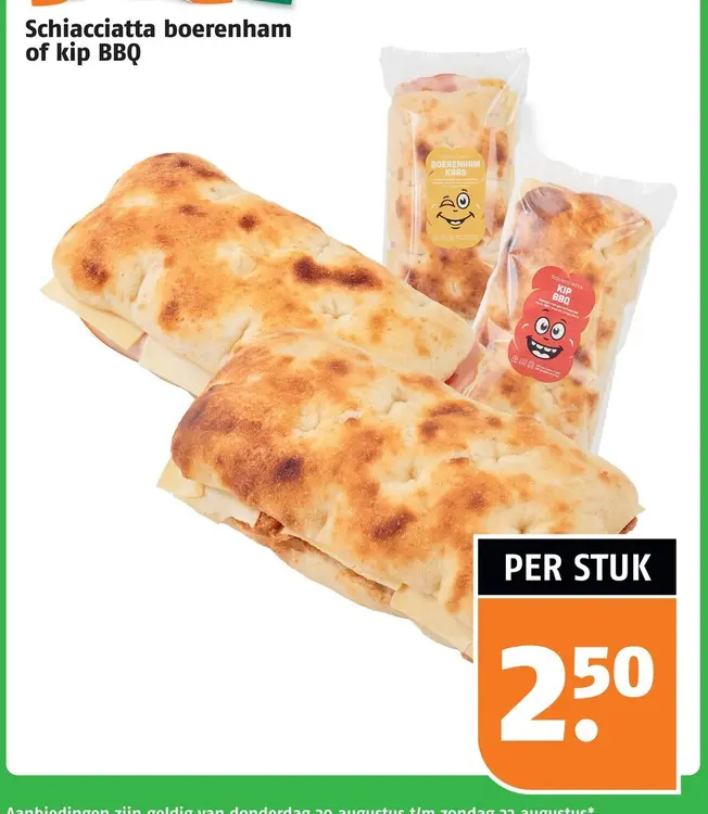 Aanbieding: Schiacciatta boerenham of kip BBQ