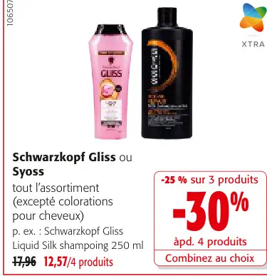 Offre: Schwarzkopf Gliss ou Syoss