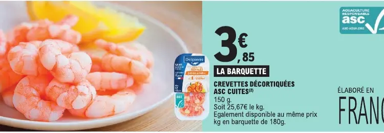 Offre: Crevettes décortiquées asc cuites