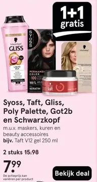 Aanbieding: Syoss, Taft, Gliss, Poly Palette, Got2b en Sc