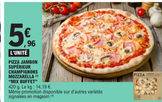Promotie: Pizza jambon supérieur champignons mozzarella
