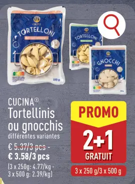 Offre: Tortellinis ou gnocchis