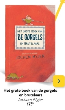 Aanbieding: Het grote boek van de gorgels en brutelaars