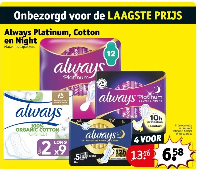 Promotie: Always Platinum, Cotton en Night