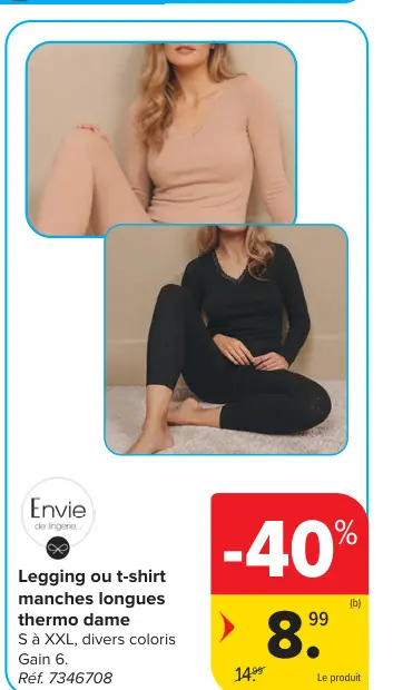 Offre: Envie de lingerie Legging ou t-shirt manches longues thermo dame