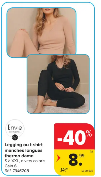 Offre: Envie de lingerie Legging ou t-shirt manches longues thermo dame