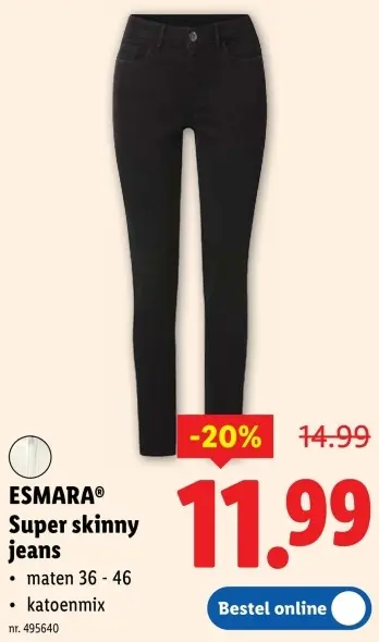 Promotie: Super skinny jeans
