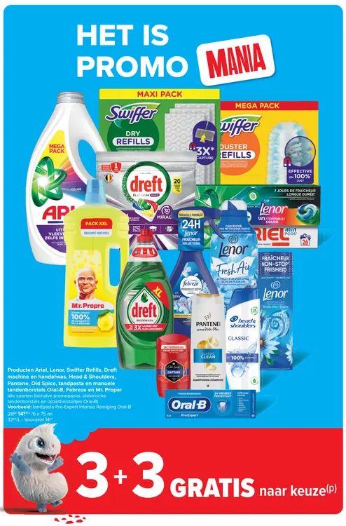 Promotie: Producten Ariel, Lenor, Swiffer Refills, Dreft machine en handafwas, Head & Shoulders, Pantene, Old Spice, tandpasta en manuele tandenborstels Oral-B, Febreze en Mr. Proper