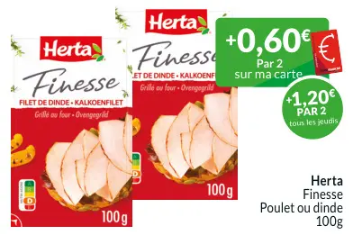 Offre: Finesse Poulet ou dinde