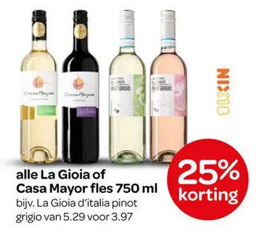 Aanbieding: alle La Gioia of Casa Mayor fles