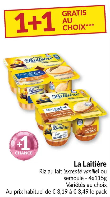 Offre: Riz au lait ou semoule
