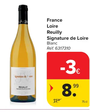 Offre: Reuilly Signature de Loire Blanc