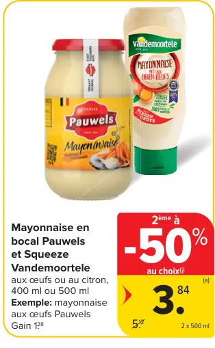 Offre: Mayonnaise en bocal et Squeeze