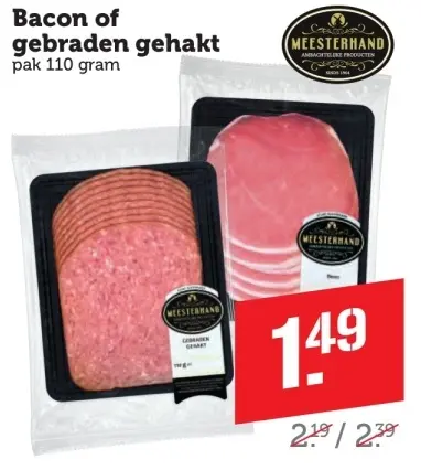 Aanbieding: Bacon of gebraden gehakt