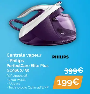 Offre: Centrale vapeur - Philips PerfectCare Elite Plus