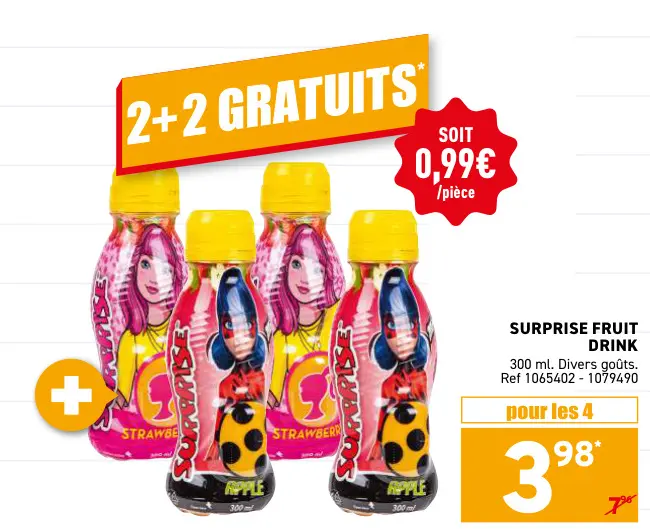 Offre: Surprise fruit drink