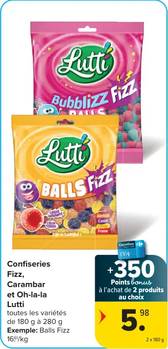 Offre: Confiseries Fizz, Carambar et Oh-la-la