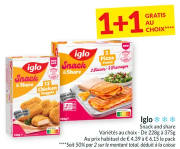 Offre: Iglo Snack and Share