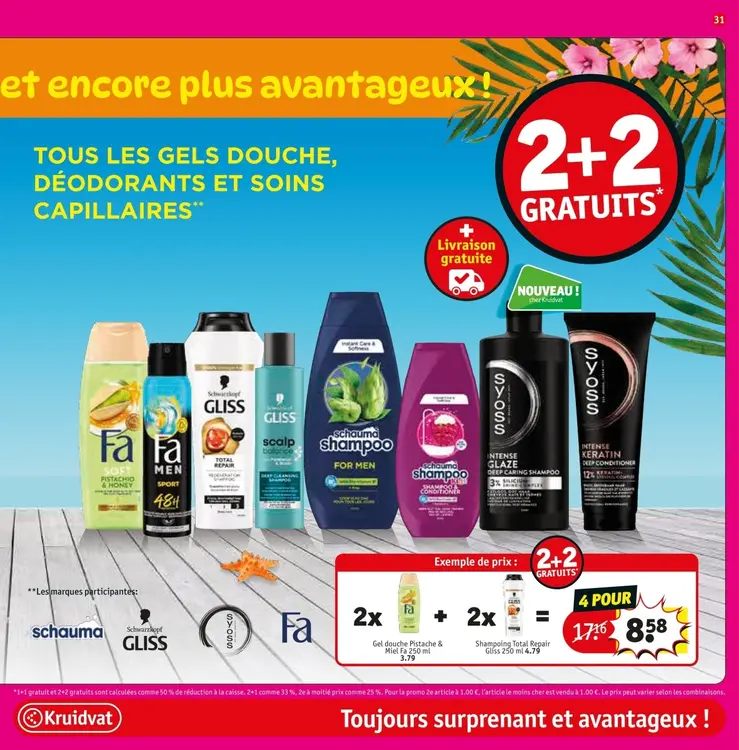 Offre: Tous les gels douche, déodorants et soins capillaires