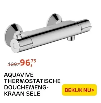 Aanbieding: AQUAVIVE THERMOSTATISCHE DOUCHEMENG-KRAAN SEL