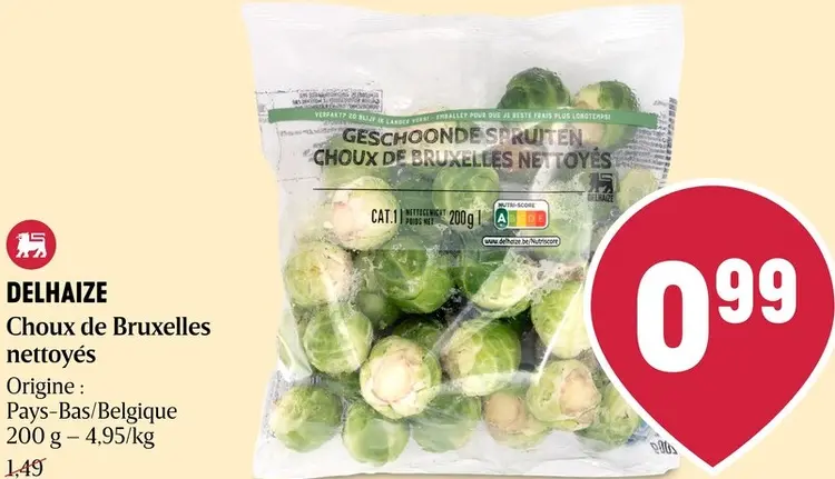 Offre: Delhaize Choux de Bruxelles nettoyés
