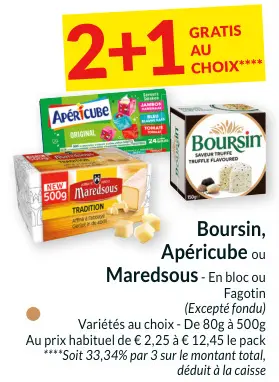 Offre: Boursin, Apéricube ou Maredsous