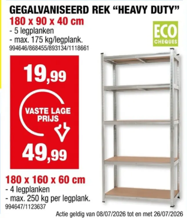 Promotie: Gegalvaniseerd rek "heavy duty"