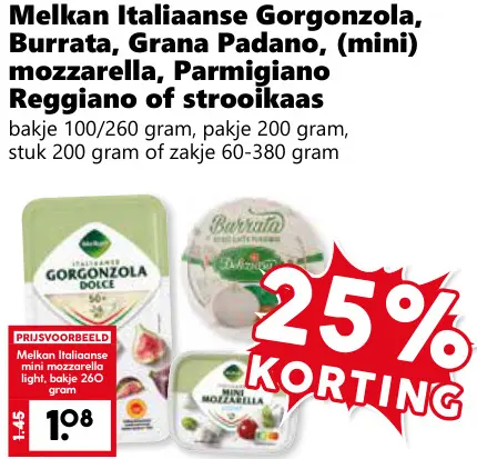 Aanbieding: Italiaanse Gorgonzola, Burrata, Grana Padano, (mini) mozzarella, Parmigiano Reggiano of strooikaas